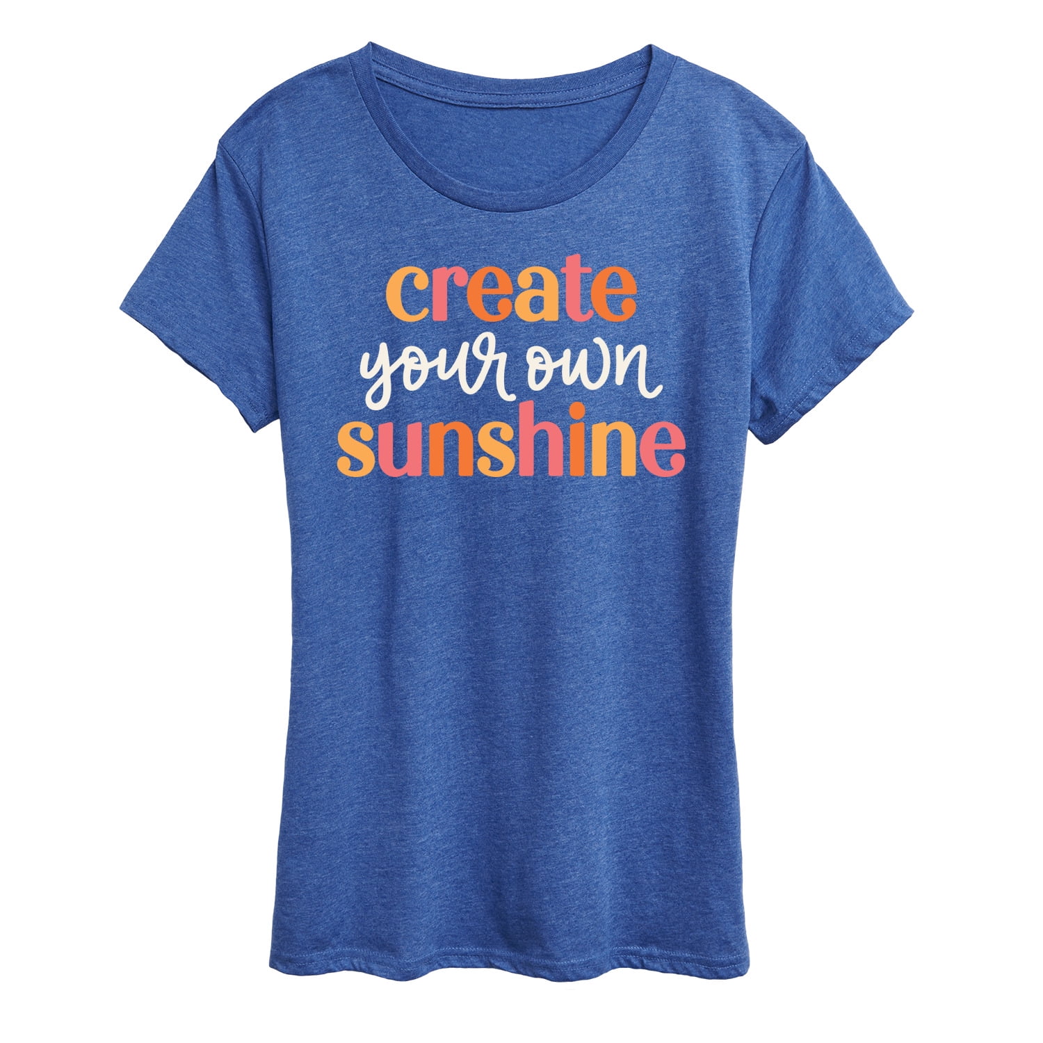 Instant Message Create Your Own Sunshine Women s Short Sleeve Graphic T Shirt Walmart Business Supplies