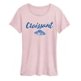 thumbnail image 1 of Instant Message - Croissant - Women's Short Sleeve Graphic T-Shirt, 1 of 4