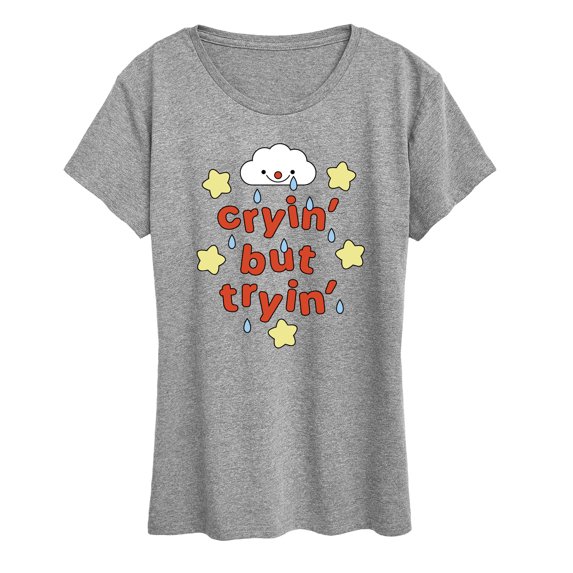 Instant Message - Cryin But Tryin Short Sleeve Graphic T-Shirt