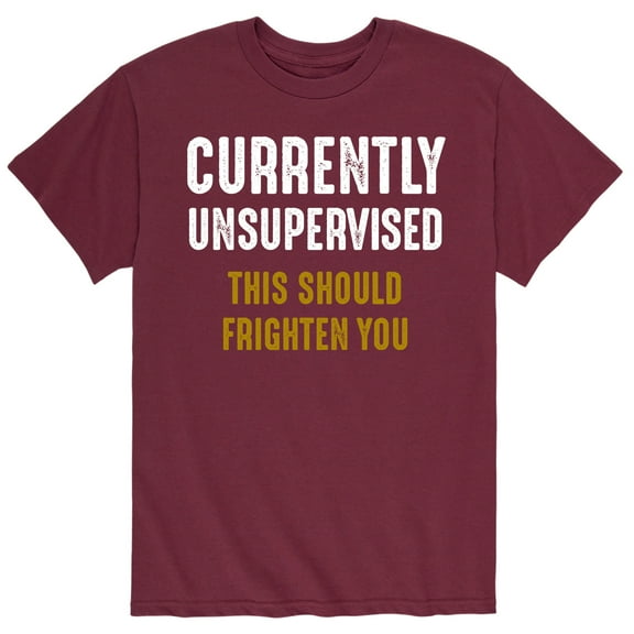 Instant Message - Currently Unsupervised Should Frighten You - Men's Short Sleeve Graphic T-Shirt