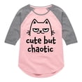 thumbnail image 1 of Instant Message - Cute But Chaotic - Toddler And Youth Girls Raglan Graphic T-Shirt, 1 of 6