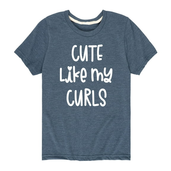 Instant Message - Cute Like My Curls  - Toddler And Youth Short Sleeve T-Shirt