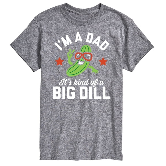 Instant Message - Dad Kind Of Big Dill   - Men's Short Sleeve Graphic T-Shirt