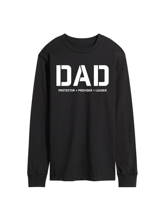- Dad Protector Provider Leader Men's Long Sleeve Graphic T-Shirt