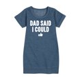 thumbnail image 1 of Instant Message - Dad Said I Could - Toddler & Youth Girls Fleece Dress, 1 of 6