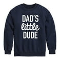 thumbnail image 1 of Instant Message - Dad Set Little Dude - Toddler & Youth Crewneck Fleece Sweatshirt, 1 of 6