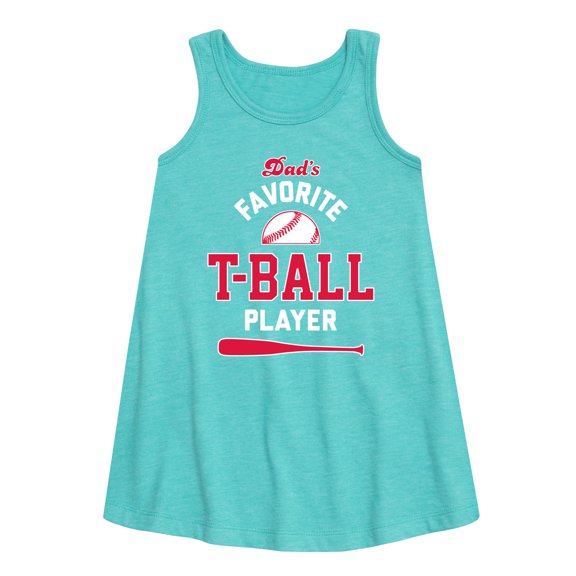 Instant Message - Dad's Favorite T-Ball Player - Girls Aline Dress