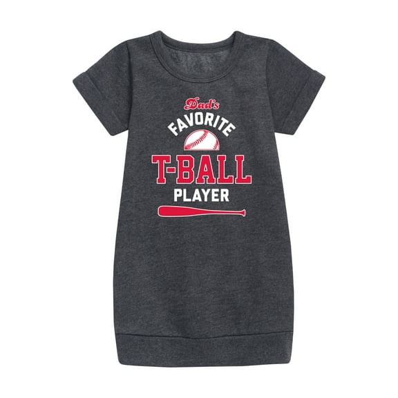 Instant Message - Dad's Favorite T-Ball Player - Girls Ss Fleece Dress