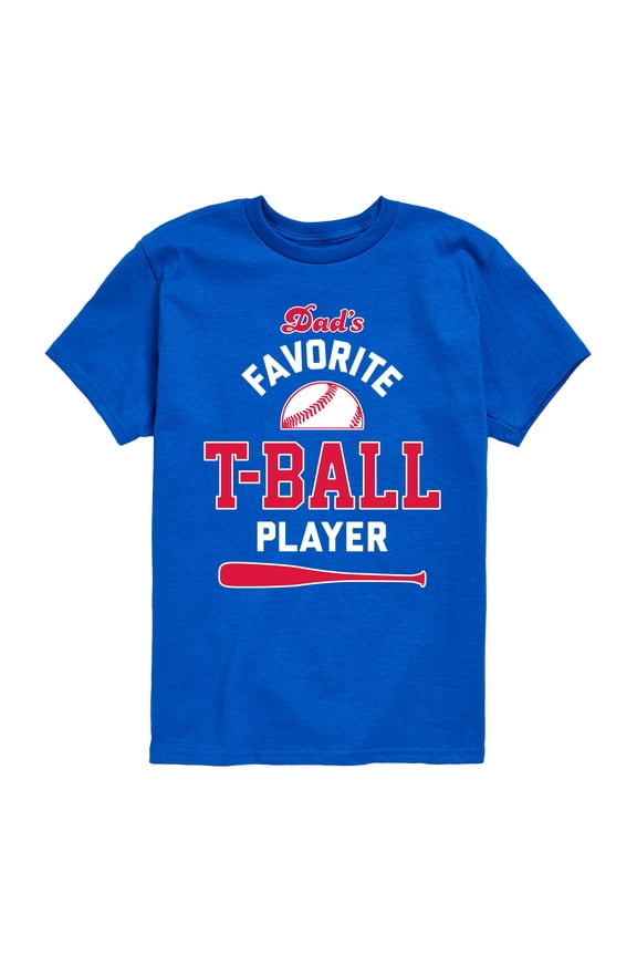 - Dad's Favorite T-Ball Player Short Sleeve Graphic T-Shirt