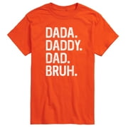 Instant Message - Dada Daddy Dad Bruh - Father's Day Gift - Men's Short Sleeve Graphic T-Shirt