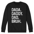 thumbnail image 1 of Instant Message - Dada Daddy Dad Bruh  - Men's Crew Neck Fleece Pullover, 1 of 6
