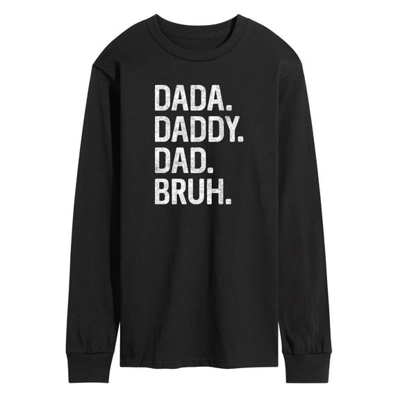 Instant Message - Dada Daddy Dad Bruh - Men's Long Sleeve T-Shirt