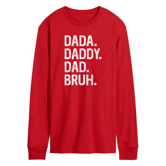 Instant Message - Dada Daddy Dad Bruh - Men's Long Sleeve T-Shirt