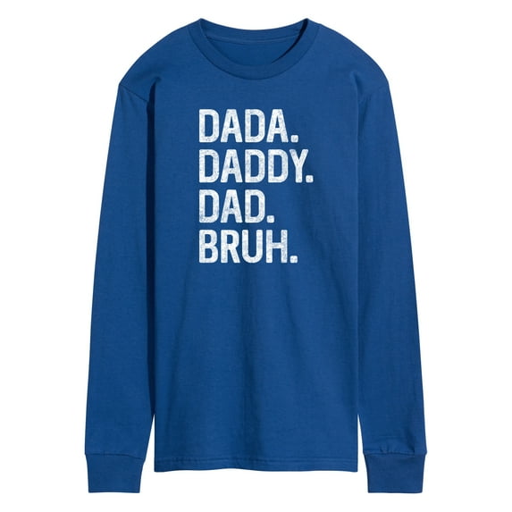 Instant Message - Dada Daddy Dad Bruh - Men's Long Sleeve T-Shirt
