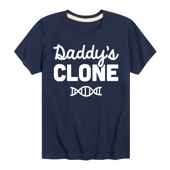 Instant Message - Daddy's Clone - Toddler & Youth Short Sleeve Graphic T-Shirt