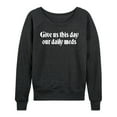 thumbnail image 1 of Instant Message - Daily Meds Inspirational - Women's French Terry Pullover Long Sleeve Shirt, 1 of 5