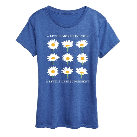 Instant Message - Daisies A Little More Kindness Women's Short Sleeve Graphic T-Shirt