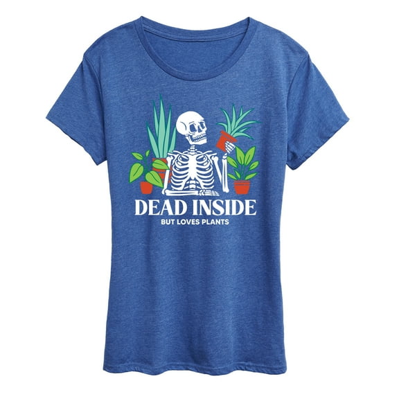 Instant Message - Dead Inside Loves Plants - Women's Short Sleeve Graphic T-Shirt