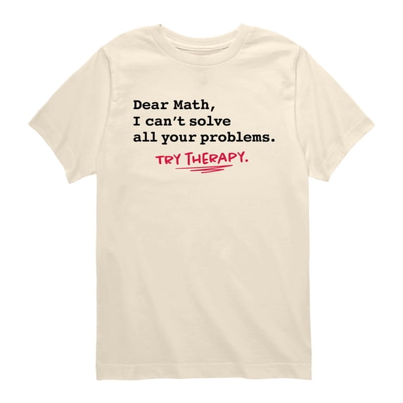 Instant Message - Dear Math I Cant Solve All Your Problems Short Sleeve Graphic T-Shirt