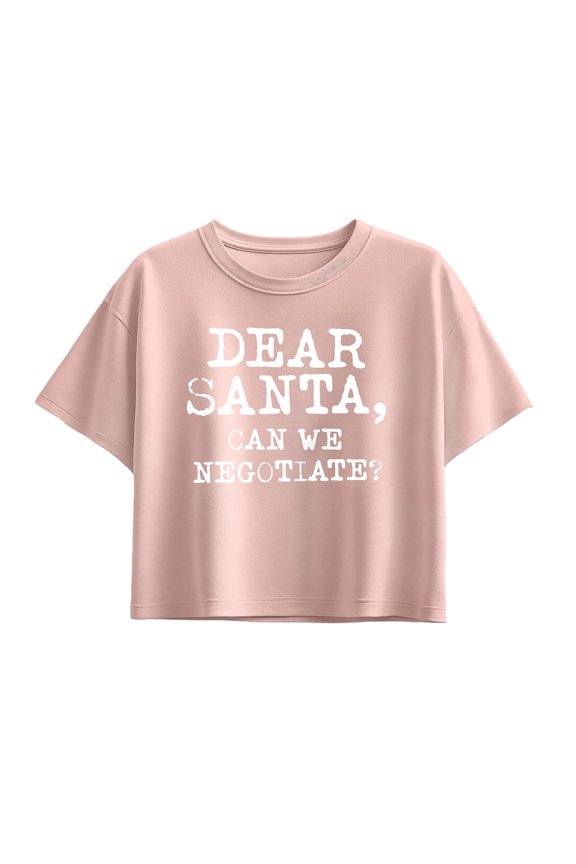 - Dear Santa Can We Negotiate - Youth Girl Short Sleeve Boxy Tee