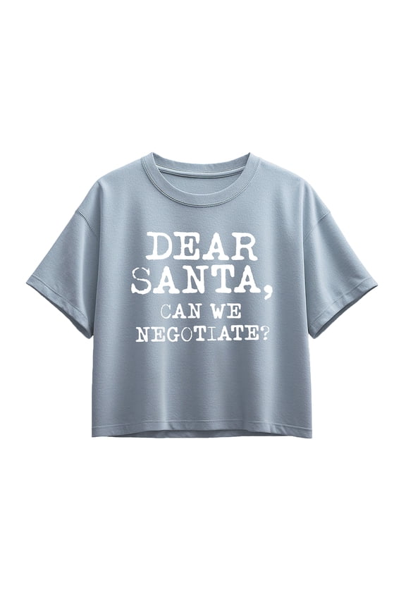 - Dear Santa Can We Negotiate - Youth Girl Short Sleeve Boxy Tee