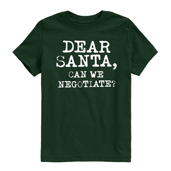 Instant Message - Dear Santa Can We Negotiate Short Sleeve Graphic T-Shirt