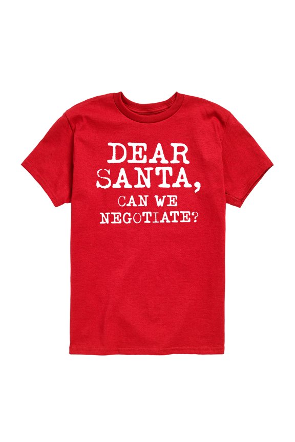 - Dear Santa Can We Negotiate - Youth Short Sleeve Graphic T-shirt