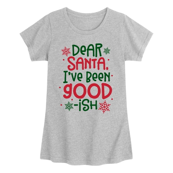Instant Message - Dear Santa Goodish - Youth Girls Short Sleeve T-shirt