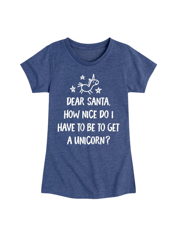 - Dear Santa Get a Unicorn Girls' Fitted Short Sleeve Graphic T-Shirt