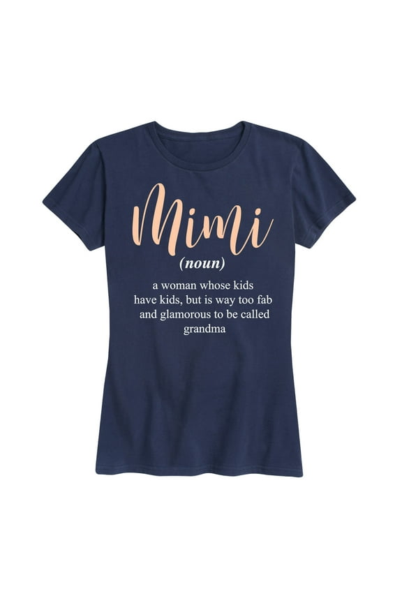 - Definition Mimi - Women's Short Sleeve Graphic T-Shirt