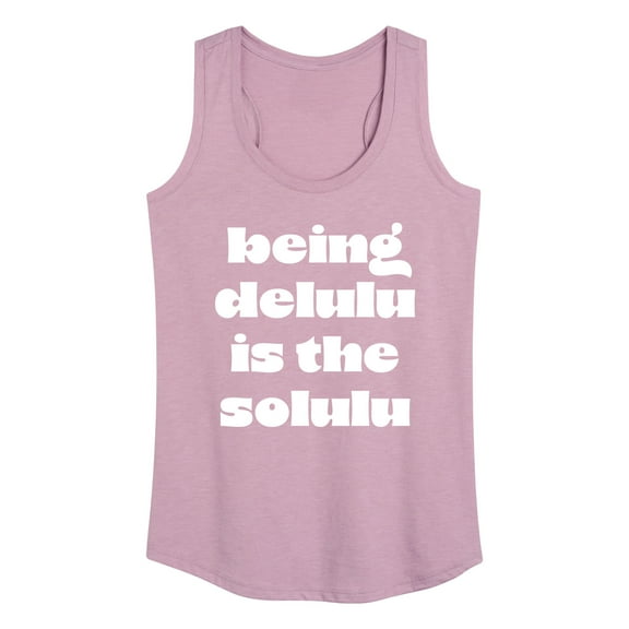 Instant Message - Delulu Is The Solulu - Women's Racerback Tank Top