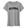 thumbnail image 1 of Instant Message - Delusional Collegiate - Women's Short Sleeve Graphic T-Shirt, 1 of 6