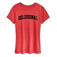 thumbnail image 1 of Instant Message - Delusional Collegiate - Women's Short Sleeve Graphic T-Shirt, 1 of 5