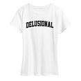 thumbnail image 1 of Instant Message - Delusional Collegiate - Women's Short Sleeve Graphic T-Shirt, 1 of 6