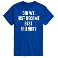 thumbnail image 1 of Instant Message - Did We Just Become Best Friends - Men's Short Sleeve Graphic T-Shirt, 1 of 6