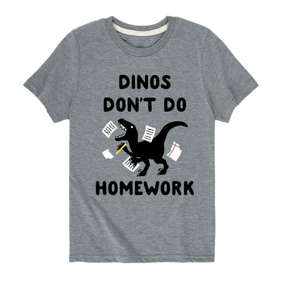 Instant Message - Dinos Don't Do Homework - Kid's Short Sleeve Graphic T-Shirt