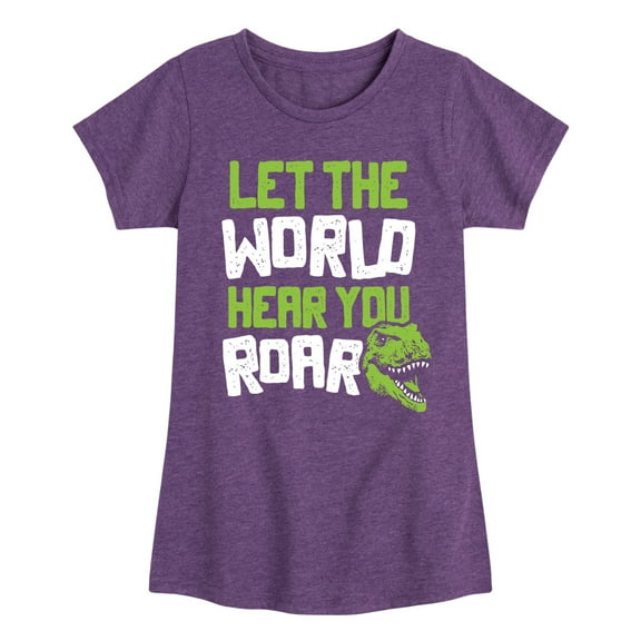 Instant Message - Dinosaur - Let the World Hear You Roar - Toddler & Youth Girls Short Sleeve Graphic T-Shirt