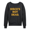 thumbnail image 1 of Instant Message - Discos Not Dead - Women's Lightweight French Terry Long Sleeve Shirt, 1 of 6
