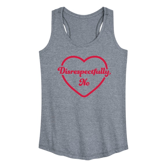 Instant Message - Disrespectfully No  - Women's Racerback Tank Top