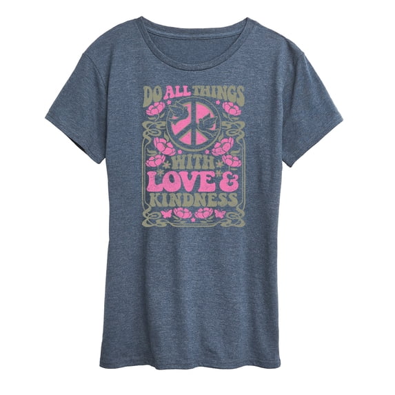 Instant Message - Do All Things With Love & Kindness - Women's Short Sleeve Graphic T-Shirt