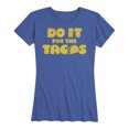 thumbnail image 1 of Instant Message - Do It For The Tacos - Women's Short Sleeve Graphic T-Shirt, 1 of 5