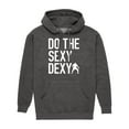 thumbnail image 1 of Instant Message - Do The Sexy Dexy - Men's Pullover Hooded Fleece Sweatshirt, 1 of 6