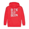 thumbnail image 1 of Instant Message - Do The Sexy Dexy - Men's Pullover Hooded Fleece Sweatshirt, 1 of 6