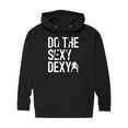 thumbnail image 1 of Instant Message - Do The Sexy Dexy - Men's Pullover Hooded Fleece Sweatshirt, 1 of 6
