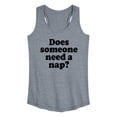thumbnail image 1 of Instant Message - Does Someone Need A Nap - Women's Racerback Tank Top, 1 of 6