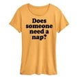 thumbnail image 1 of Instant Message - Does Someone Need A Nap - Women's Short Sleeve Graphic T-Shirt, 1 of 7