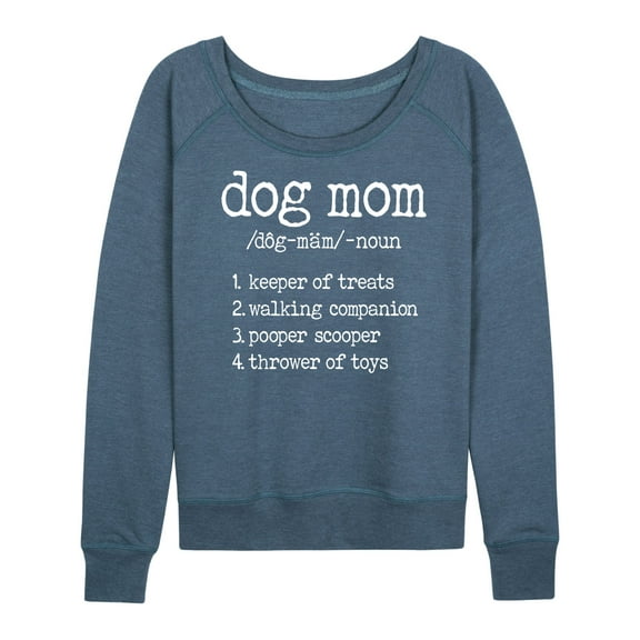 Instant Message - Dog Mom Definition - Ladies French Terry Long Sleeve Shirt
