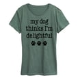 thumbnail image 1 of Instant Message - Dog Thinks I'm Delightful - Women's Short Sleeve Graphic T-Shirt, 1 of 7