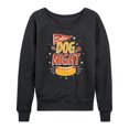 thumbnail image 1 of Instant Message - Dollar Dog Night - Women's Lightweight French Terry Long Sleeve Shirt, 1 of 6