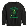 thumbnail image 1 of Instant Message - Don't Be A Litterbug - Toddler And Youth Crewneck Fleece Sweatshirt, 1 of 6